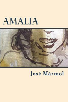 Amalia by José Mármol