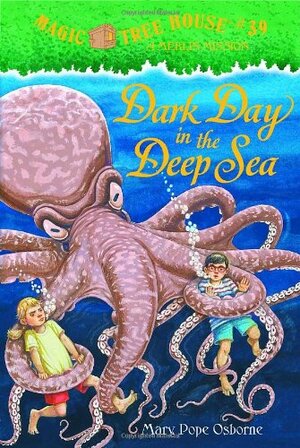 Dark Day in the Deep Sea by Mary Pope Osborne