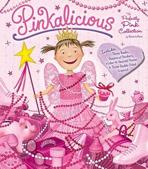 Pinkalicious: The Perfectly Pink Collection [With Books and Stickers and Posters and Crayons] by Victoria Kann