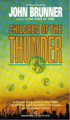 Children of the Thunder by John Brunner