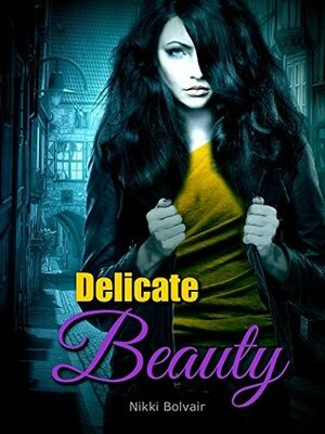 Delicate Beauty by Nikki Bolvair