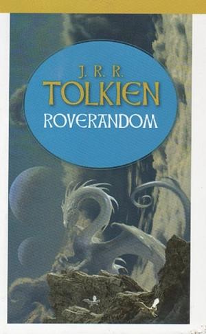 Roverandom by Wayne G. Hammond, J.R.R. Tolkien, Christina Scull