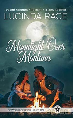 Moonlight Over Montana by Lucinda Race, Lucinda Race