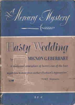 Hasty Wedding by Mignon G. Eberhart