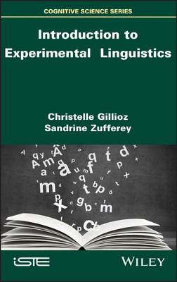 Introduction to Experimental Linguistics by Sandrine Zufferey, Christelle Gillioz