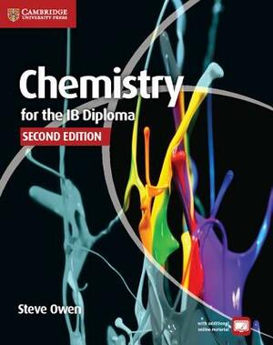 Chemistry for the Ib Diploma Coursebook by Peter Hoeben, Steve Owen, Mark Headlee