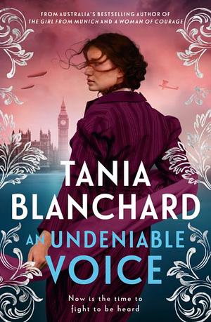 An Undeniable Voice by Tania Blanchard