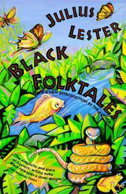 Black Folktales by Julius Lester