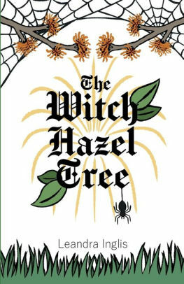 The Witch Hazel Tree by Leandra Inglis