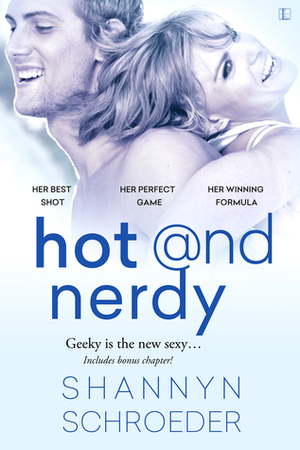 Hot & Nerdy by Shannyn Schroeder