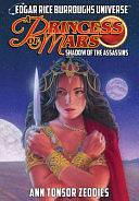 A Princess of Mars: Shadow of the Assassins by Edgar Rice Burroughs, Ann Tonsor Zeddies, Geary Gravel