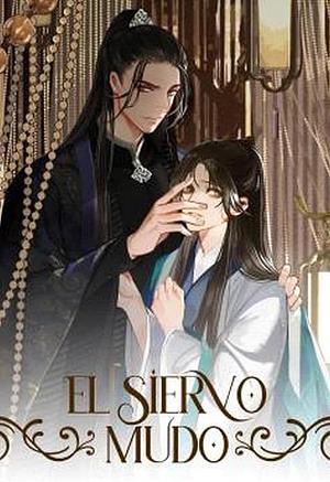 El siervo mudo, Vol. 1 by Junxi Baili