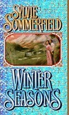 Winter Seasons by Sylvie F. Sommerfield