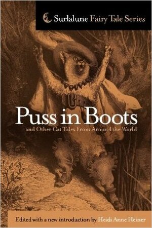 Puss in Boots and Other Cat Tales From Around the World by Heidi Anne Heiner