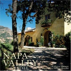 Napa Valley Style by Kathryn Masson