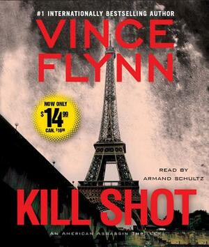 Kill Shot by Vince Flynn