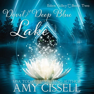 Devil and the Deep Blue Lake by Amy Cissell