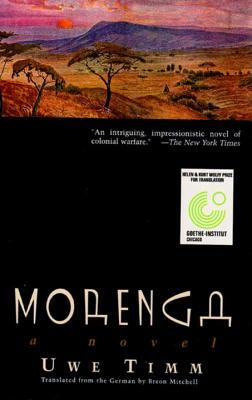 Morenga: Novel by Uwe Timm