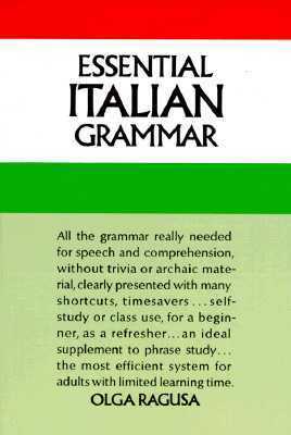 Essential Italian Grammar by Olga Ragusa