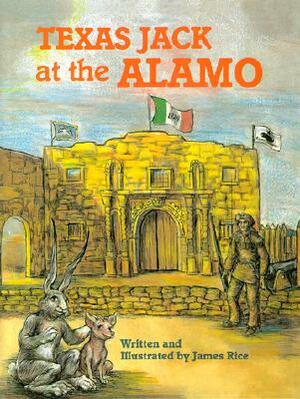 Texas Jack at the Alamo by James Rice