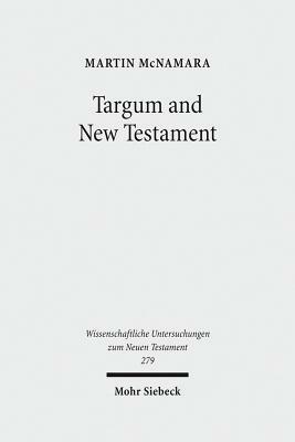 Targum and New Testament: Collected Essays by Martin McNamara