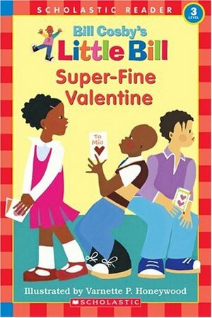 Super-Fine Valentine by Varnette P. Honeywood, Bill Cosby
