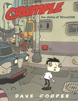 Crumple: The Status of Knuckle by Dave Cooper