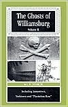 The Ghosts of Williamsburg, Vol. 2 by L.B. Taylor Jr.