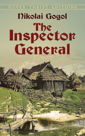 The Inspector General by John Laurence Seymour, George Rapall Noyes, Nikolai Gogol