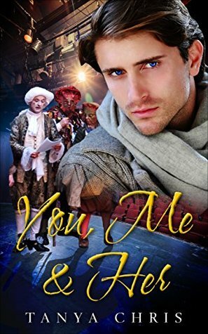 You, Me & Her by Tanya Chris