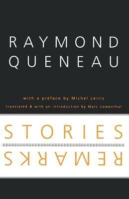 Stories and Remarks by Raymond Queneau