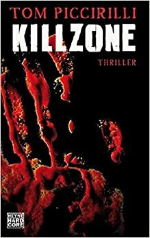 Killzone by Nicolai von Schweder-Schreiner, Tom Piccirilli