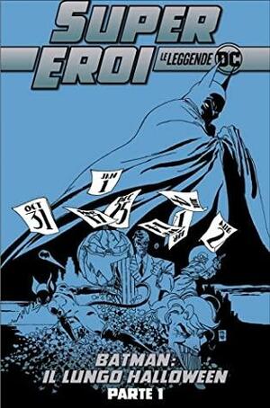 SuperEroi - Le Leggende DC #31 : Batman: Il Lungo Halloween parte 1 by Jeph Loeb