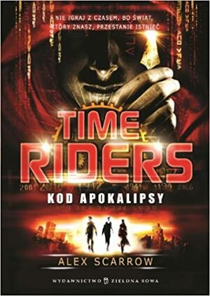 Kod Apokalipsy by Alex Scarrow