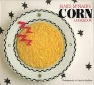 James McNair's Corn by Patricia Brabant, James McNair