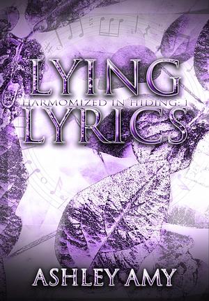 Lying Lyrics by Ashley Amy