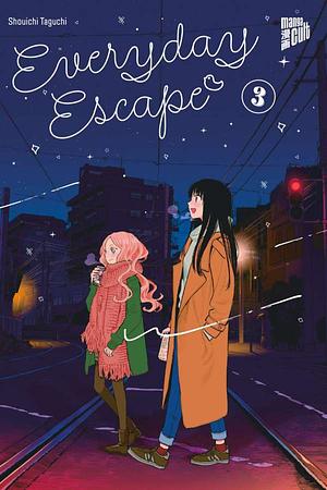 Everyday Escape, Band 3 by Shouichi Taguchi