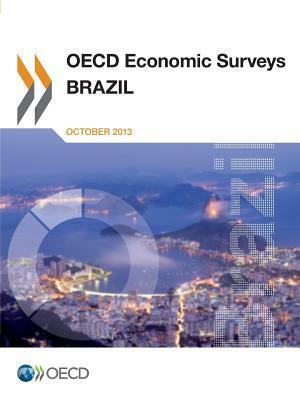 OECD Economic Surveys: Brazil: 2013 by 