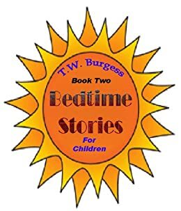 Bedtime Stories for Children Vol. 2 by Thornton W. Burgess, Shayne