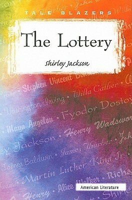 The Lottery: Or the Adventures of James Harris by Shirley Jackson