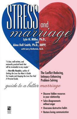 Stress and Marriage: Reporting from a Militant Middle East by Larry Rothstein, Lyle H. Miller