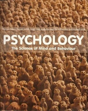 Psychology the Science of Mind & Behaviour by Michael W. Passer