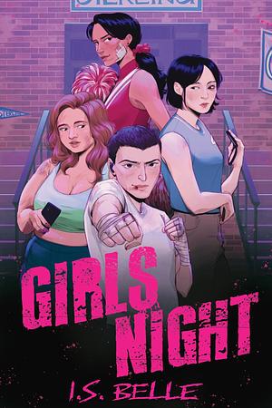 Girls Night by I.S. Belle