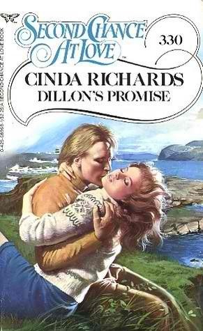 Dillon's Promise (Second Chance at Love, #330) by Cinda Richards, Cheryl Reavis