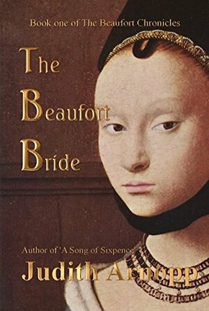 The Beaufort Bride: The Life of Margaret Beaufort by Judith Arnopp