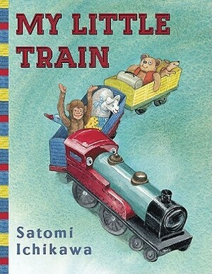 My Little Train by Satomi Ichikawa