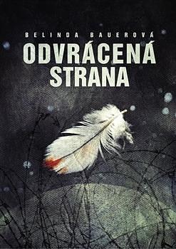 Odvrácená strana by Belinda Bauer, Ilona Gottwaldová