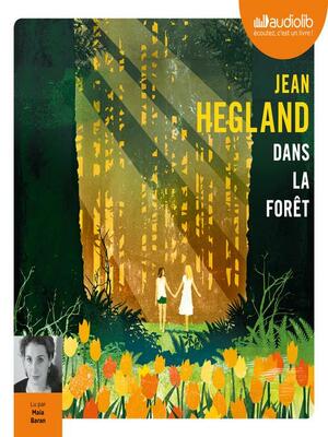 Dans la forêt by Jean Hegland