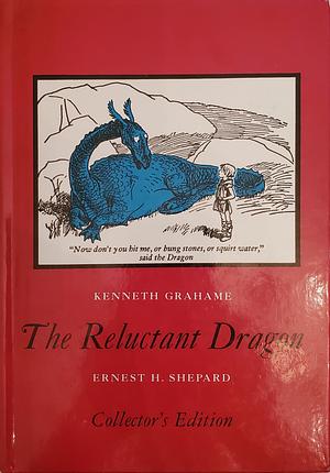 The Reluctant Dragon by Kenneth Grahame