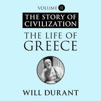 The Life of Greece by Will Durant